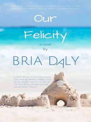 cover image of Our Felicity